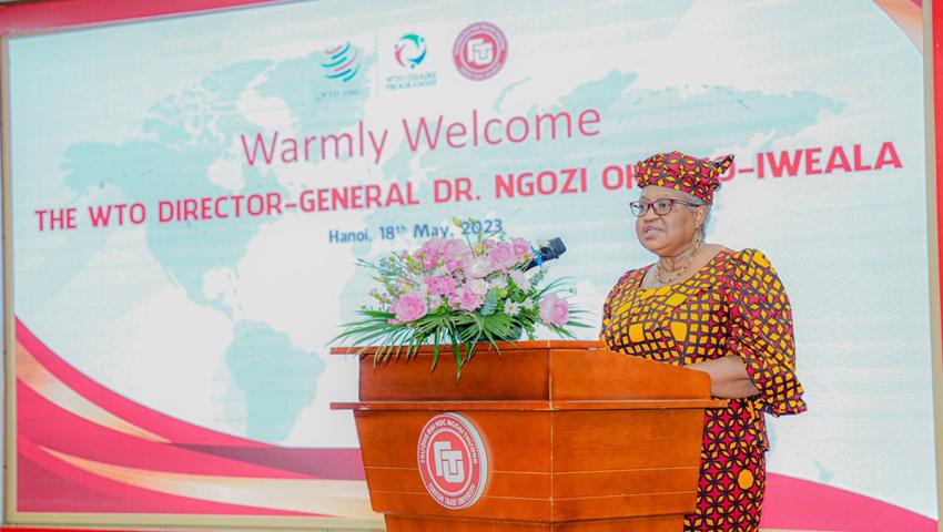 DG Okonjo-Iweala praises Viet Nam for using trade to drive growth and reduce poverty
